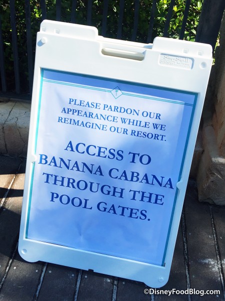 Sign Showing Access to Banana Cabana -- For Now