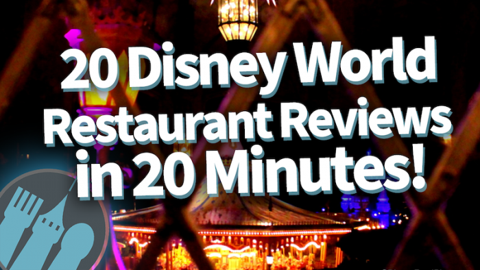 Dfb Video 20 Disney World Restaurant Reviews In 20 Minutes The Disney Food Blog Part 2697 8944