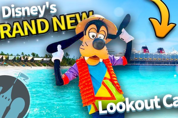 DFB Video: Disney’s NEW Cruise Destination — Lookout Cay at Lighthouse Point